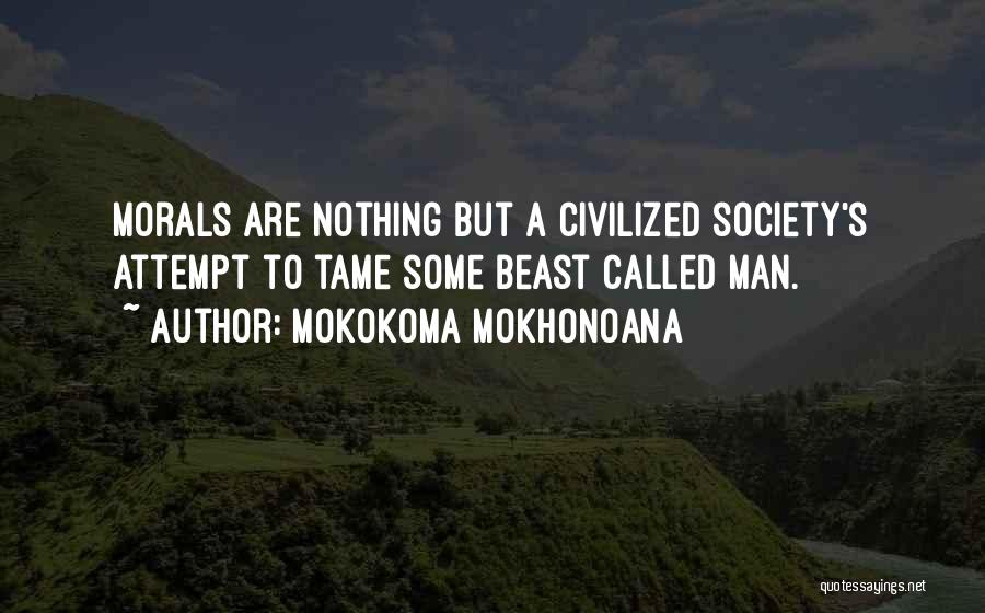 Mokokoma Mokhonoana Quotes 1343961