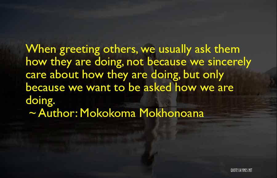 Mokokoma Mokhonoana Quotes 152778