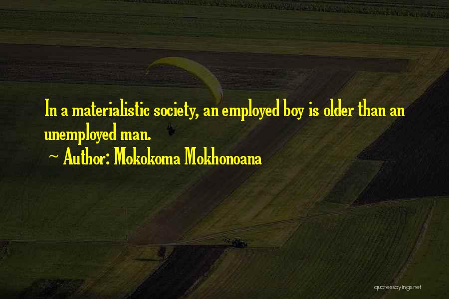 Mokokoma Mokhonoana Quotes 1625906