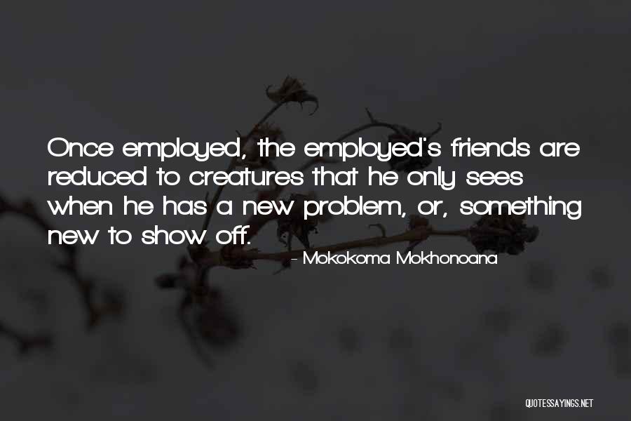Mokokoma Mokhonoana Quotes 1727283 Mokokoma Mokhonoana Quotes 1727283
