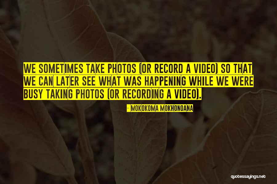 Mokokoma Mokhonoana Quotes 177126 Mokokoma Mokhonoana Quotes 177126