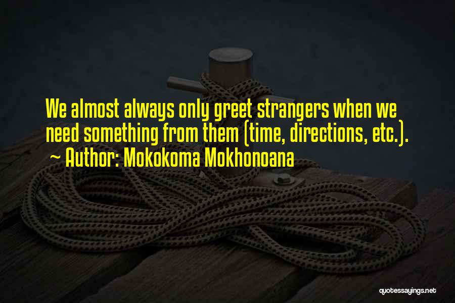 Mokokoma Mokhonoana Quotes 1827344 Mokokoma Mokhonoana Quotes 1827344
