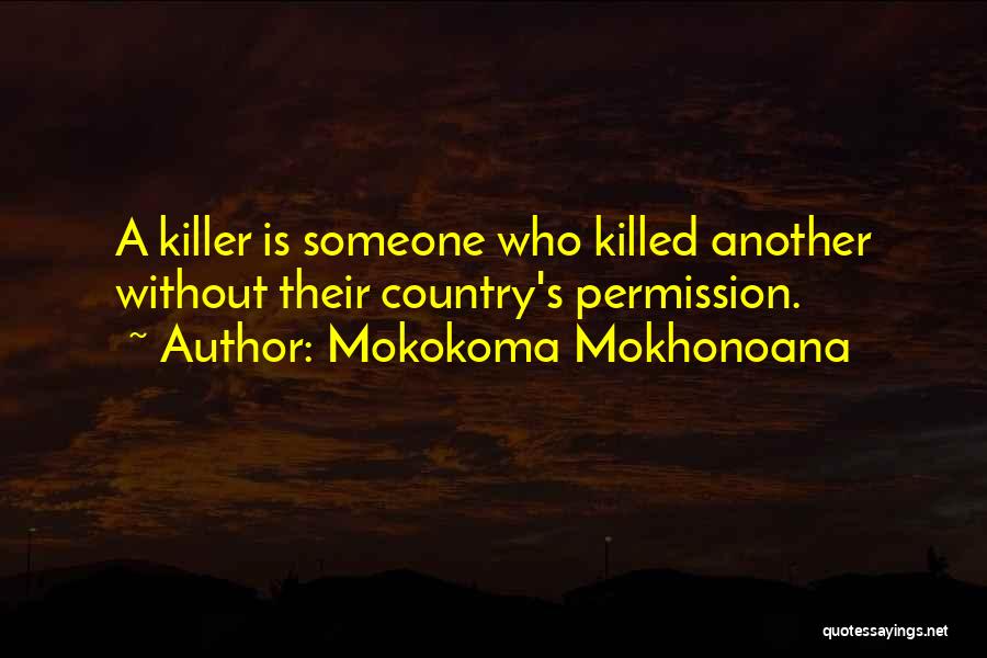 Mokokoma Mokhonoana Quotes 1844556