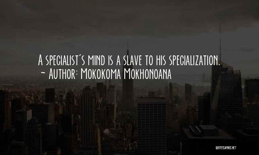 Mokokoma Mokhonoana Quotes 2026623