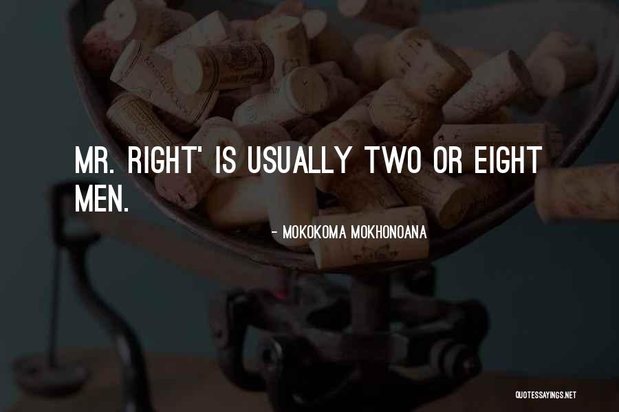 Mokokoma Mokhonoana Quotes 2090157 Mokokoma Mokhonoana Quotes 2090157