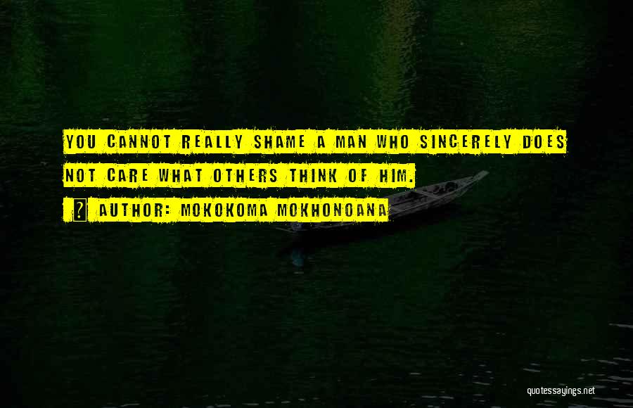 Mokokoma Mokhonoana Quotes 2160776