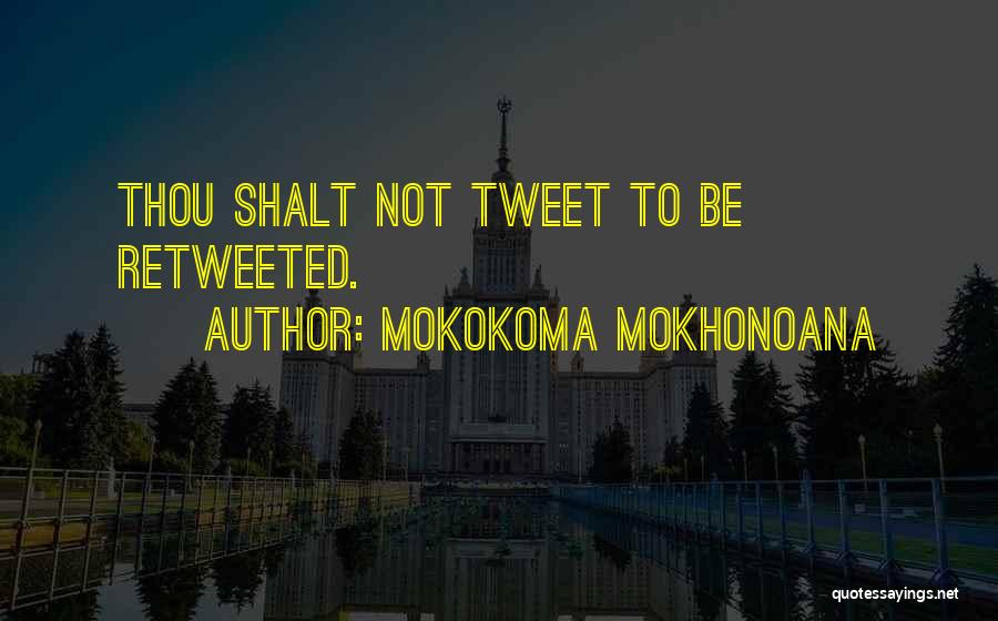 Mokokoma Mokhonoana Quotes 2227800