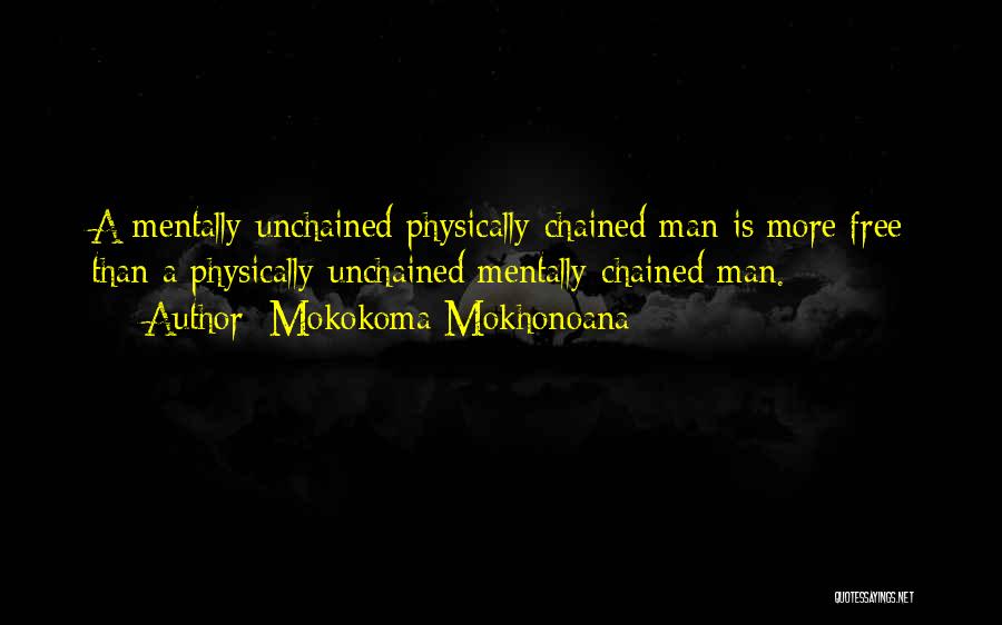 Mokokoma Mokhonoana Quotes 273094