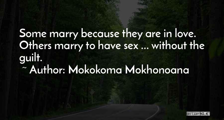 Mokokoma Mokhonoana Quotes 496585