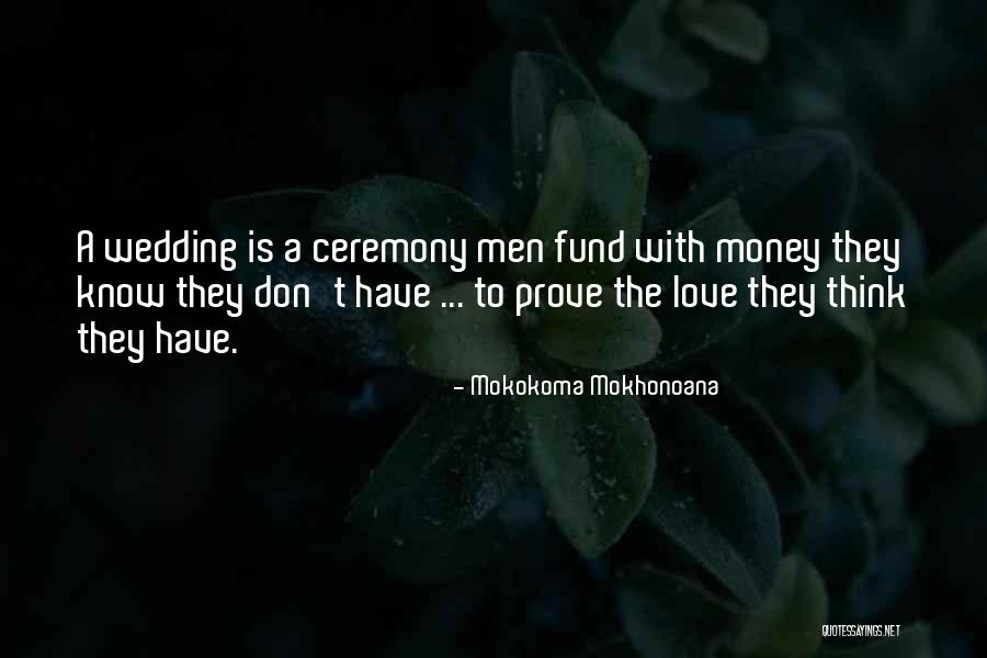 Mokokoma Mokhonoana Quotes 977831 Mokokoma Mokhonoana Quotes 977831