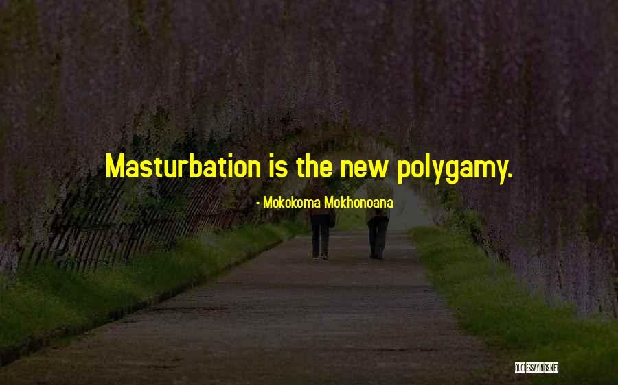 Mokokoma Mokhonoana Quotes 99244 Mokokoma Mokhonoana Quotes 99244