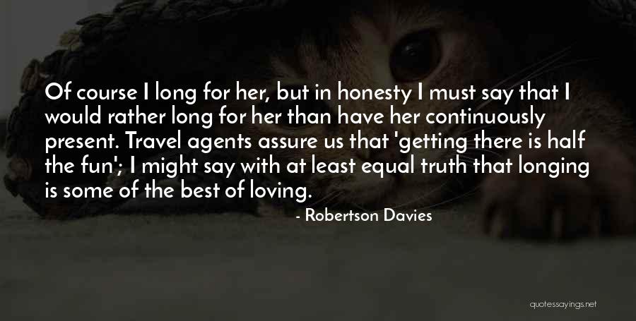 Mokomichi Hayami Quotes By Robertson Davies Mokomichi Hayami Quotes By Robertson Davies