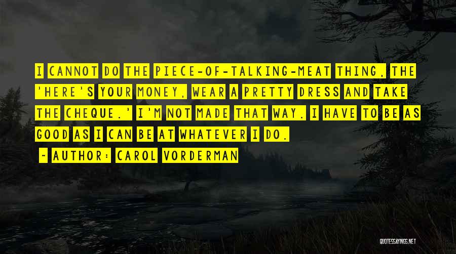 Mokona Modoki Quotes By Carol Vorderman