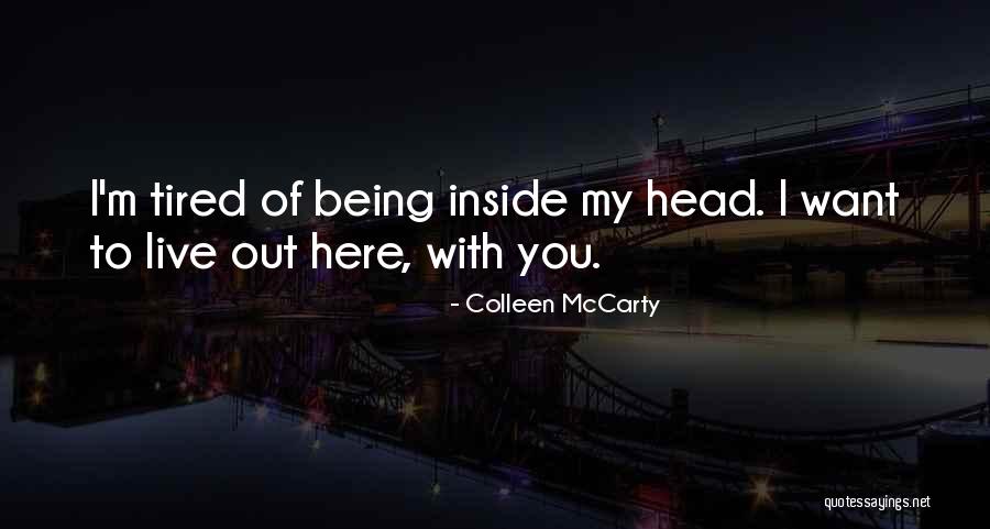 Mokrane Naima Quotes By Colleen McCarty Mokrane Naima Quotes By Colleen McCarty