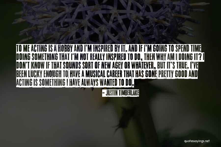 Mokrani Olfa Quotes By Justin Timberlake Mokrani Olfa Quotes By Justin Timberlake