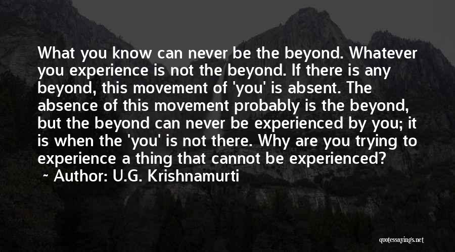 Moksha Hinduism Quotes By U.G. Krishnamurti