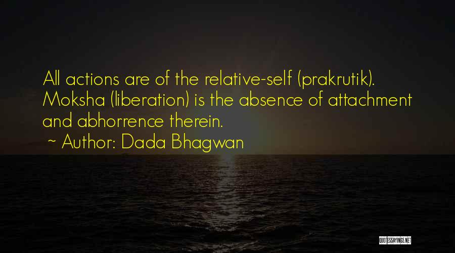 Moksha Quotes By Dada Bhagwan