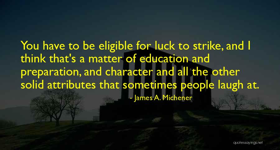 Mokshagundam Quotes By James A. Michener Mokshagundam Quotes By James A. Michener