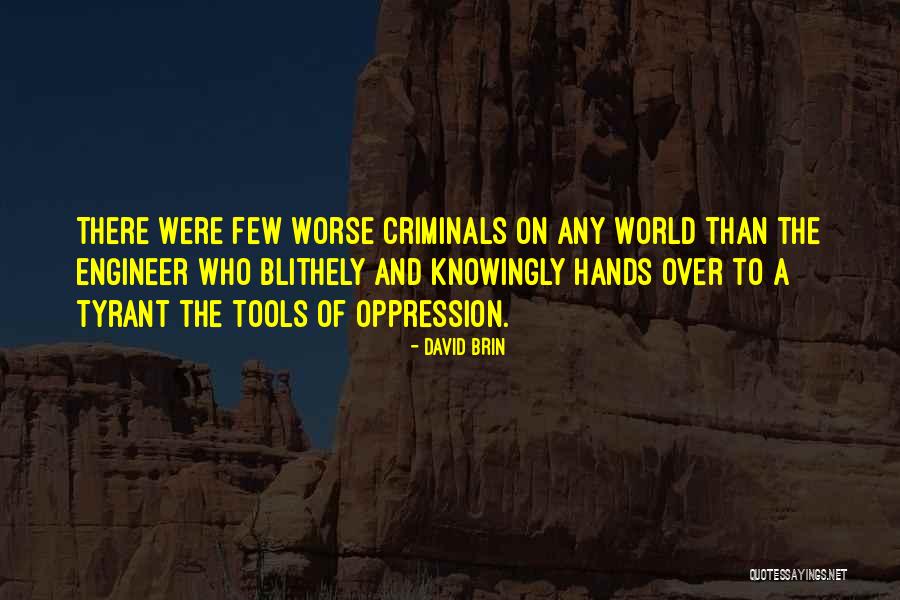 Mokyklos Miuziklas Quotes By David Brin Mokyklos Miuziklas Quotes By David Brin