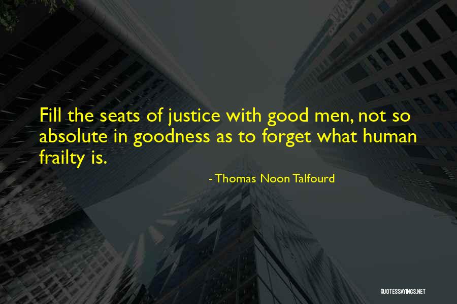 Mokyklos Strateginis Quotes By Thomas Noon Talfourd Mokyklos Strateginis Quotes By Thomas Noon Talfourd