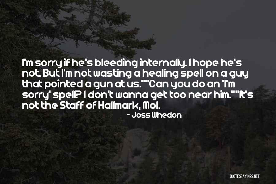 Mol Quotes By Joss Whedon Mol Quotes By Joss Whedon