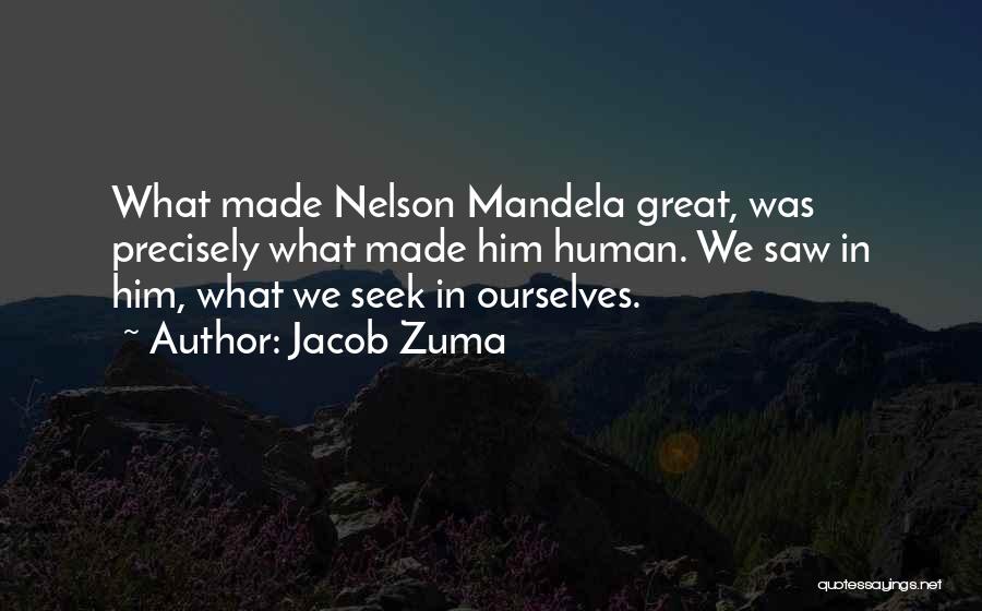 Mola Ghazi Abbas Quotes By Jacob Zuma