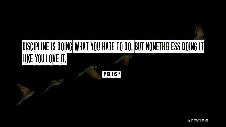 Molana Modudi Quotes By Mike Tyson