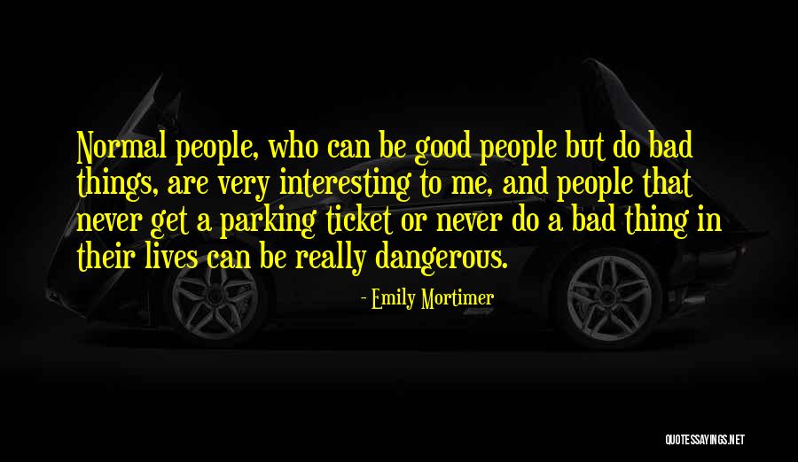 Molberti Quotes By Emily Mortimer Molberti Quotes By Emily Mortimer