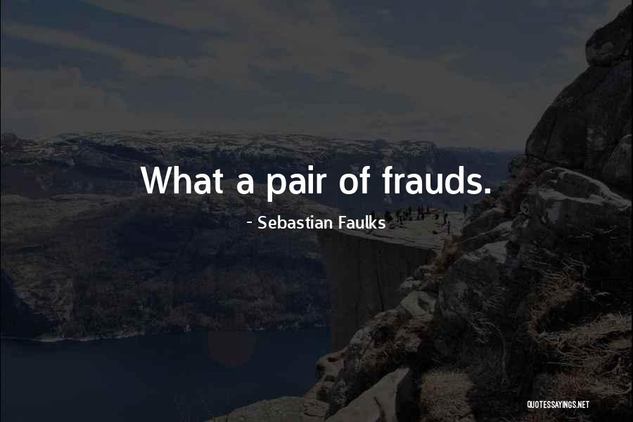 Molchanie Quotes By Sebastian Faulks Molchanie Quotes By Sebastian Faulks