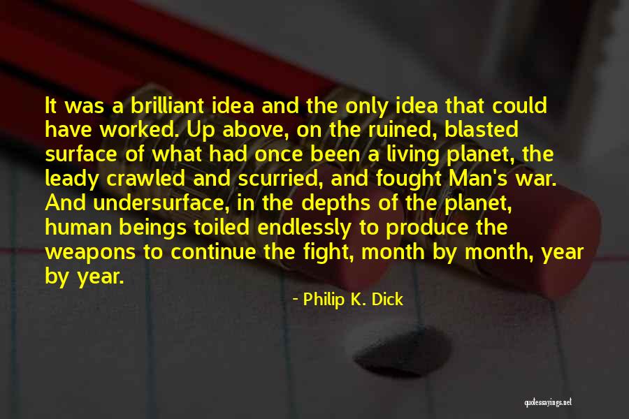 Molching Map Quotes By Philip K. Dick Molching Map Quotes By Philip K. Dick