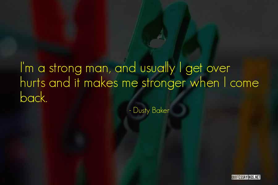 Moldartepovoa Quotes By Dusty Baker Moldartepovoa Quotes By Dusty Baker