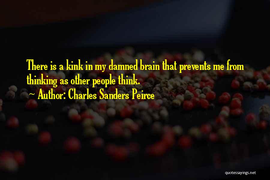 Moldear Cintura Quotes By Charles Sanders Peirce