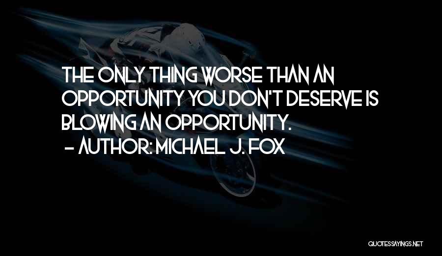 Moldear Cintura Quotes By Michael J. Fox