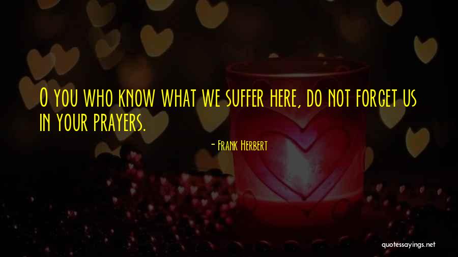 Moldear Tu Quotes By Frank Herbert