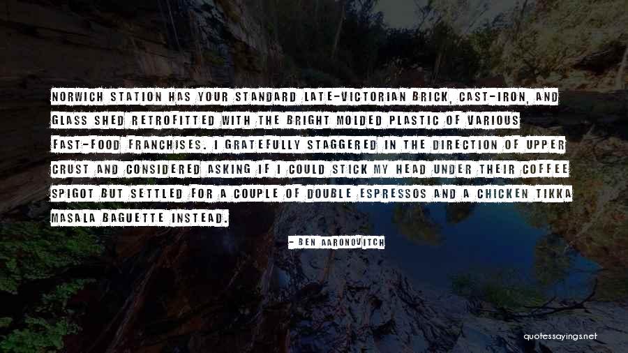 Molded Quotes By Ben Aaronovitch