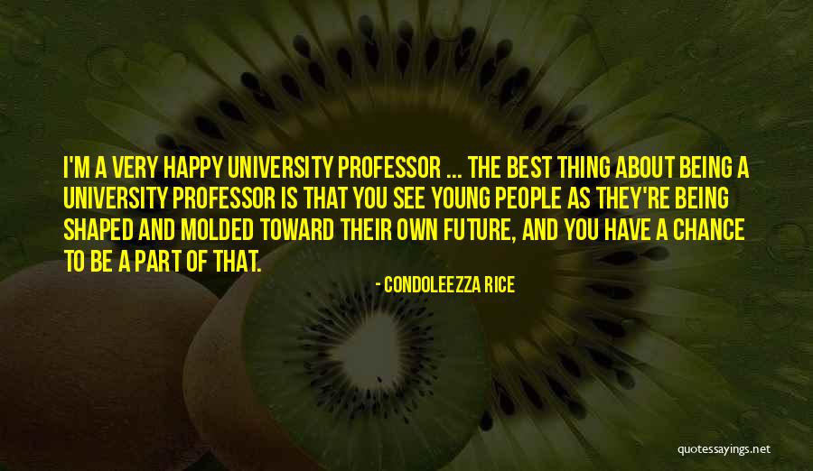 Molded Quotes By Condoleezza Rice