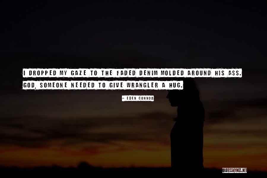 Molded Quotes By Eden Connor
