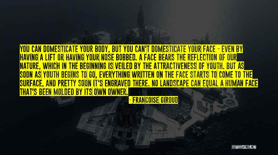 Molded Quotes By Francoise Giroud