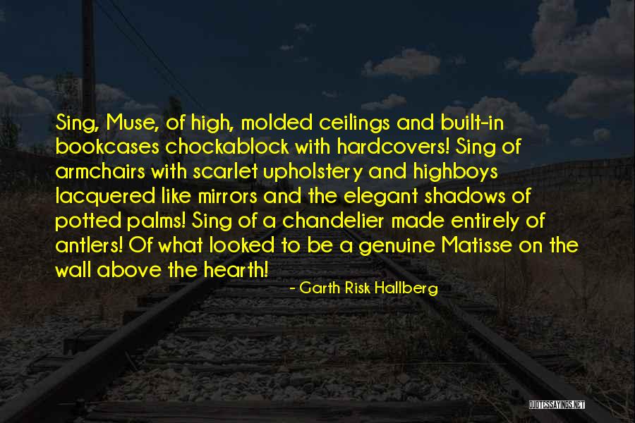 Molded Quotes By Garth Risk Hallberg
