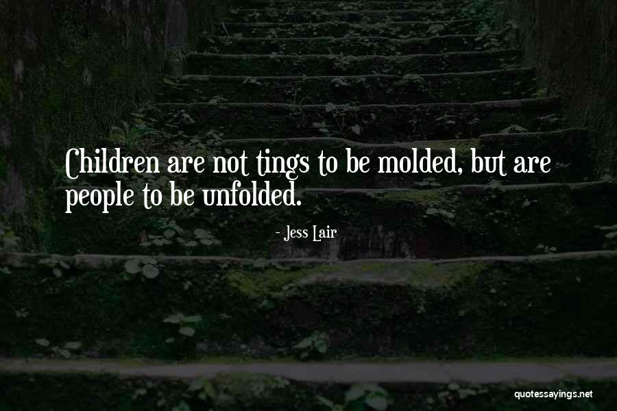 Molded Quotes By Jess Lair