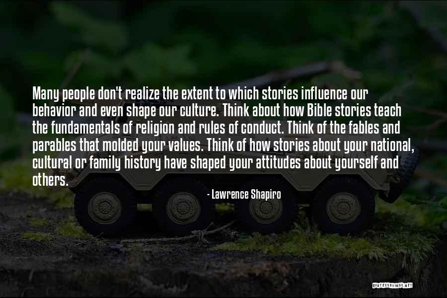 Molded Quotes By Lawrence Shapiro