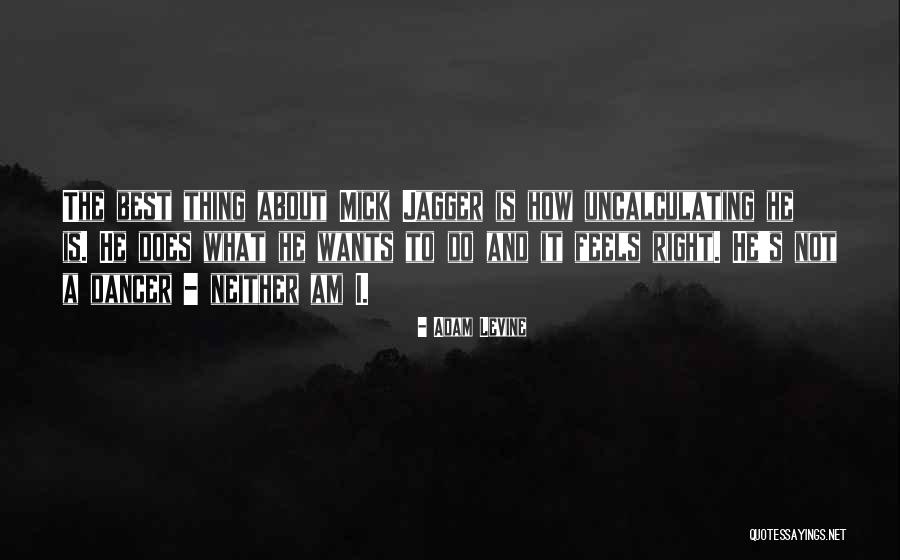 Molders Choice Quotes By Adam Levine Molders Choice Quotes By Adam Levine