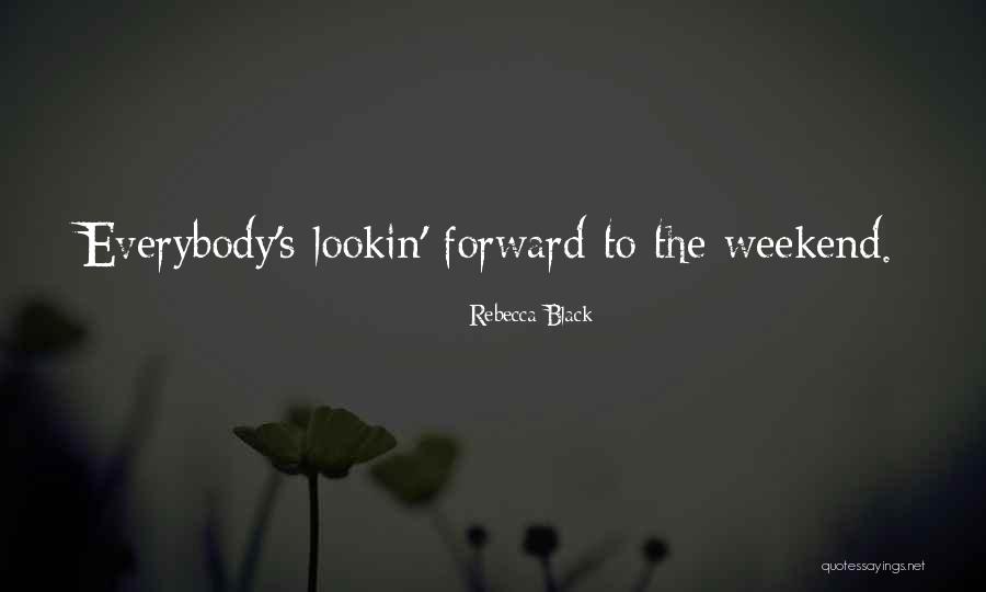 Moldes De Hojas Quotes By Rebecca Black Moldes De Hojas Quotes By Rebecca Black