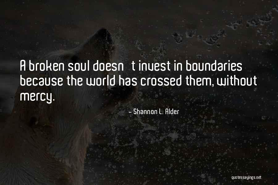 Molding Others Quotes By Shannon L. Alder Molding Others Quotes By Shannon L. Alder