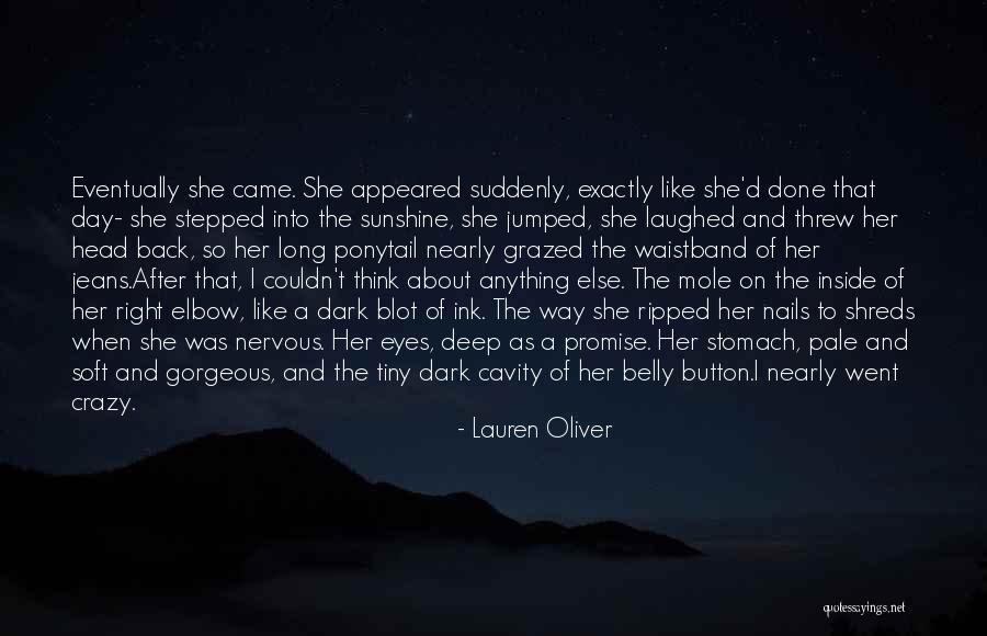 Mole Quotes By Lauren Oliver Mole Quotes By Lauren Oliver
