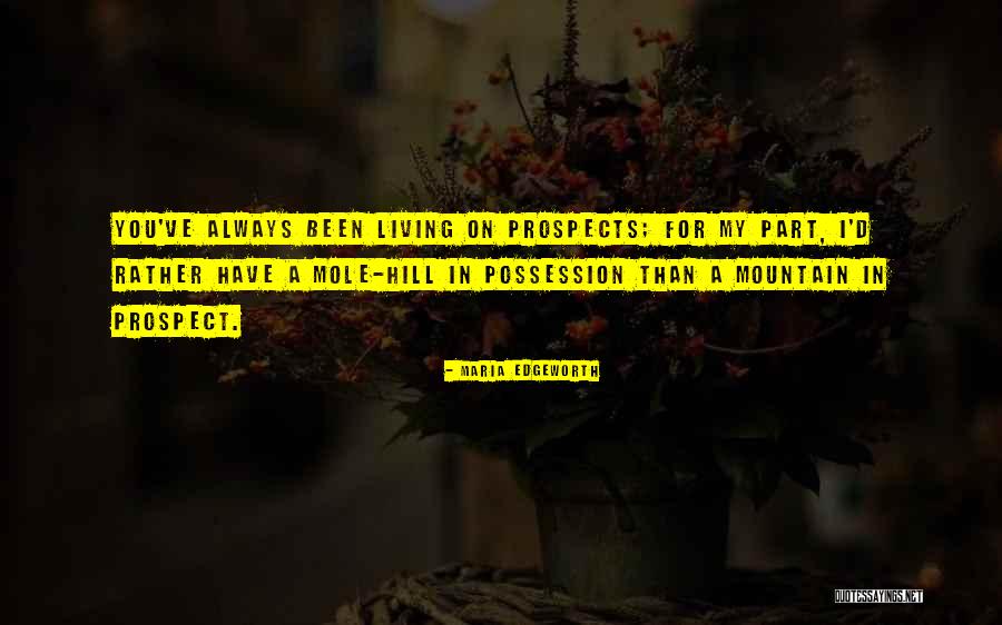 Mole Quotes By Maria Edgeworth Mole Quotes By Maria Edgeworth