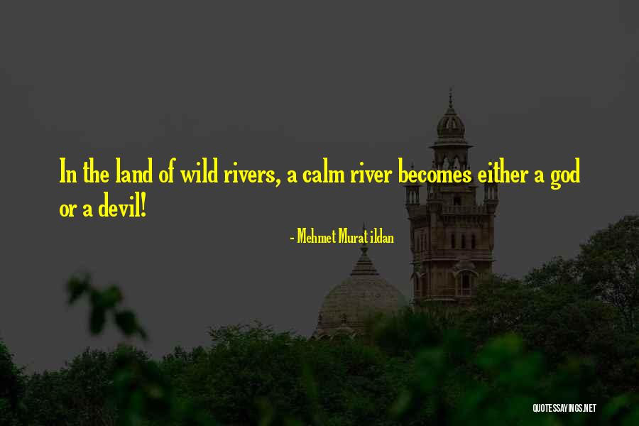 Mole Valley Council Quotes By Mehmet Murat Ildan Mole Valley Council Quotes By Mehmet Murat Ildan