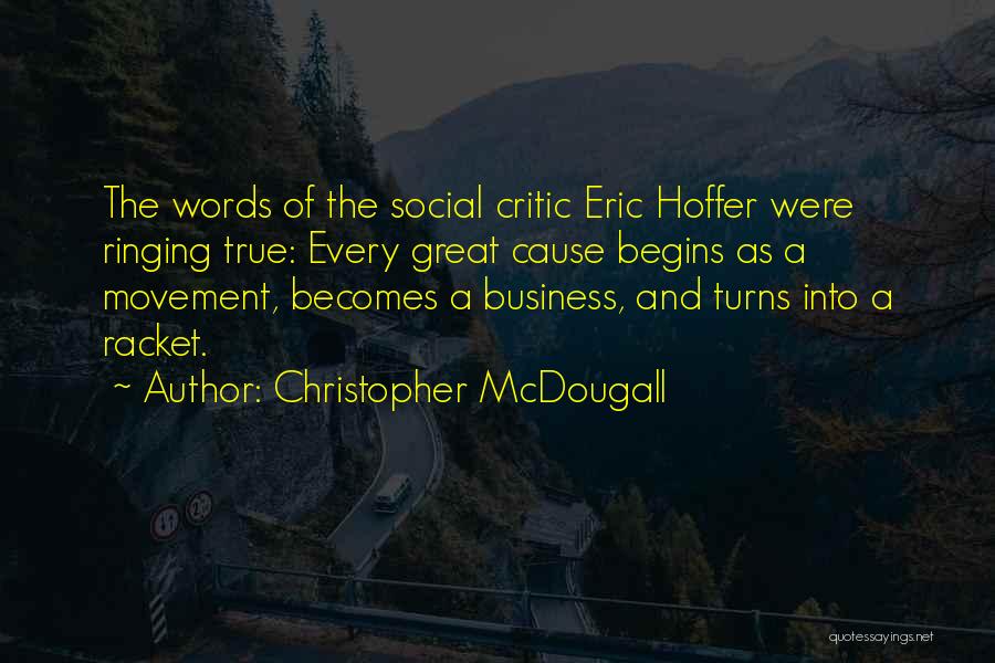 Mole Valley Quotes By Christopher McDougall