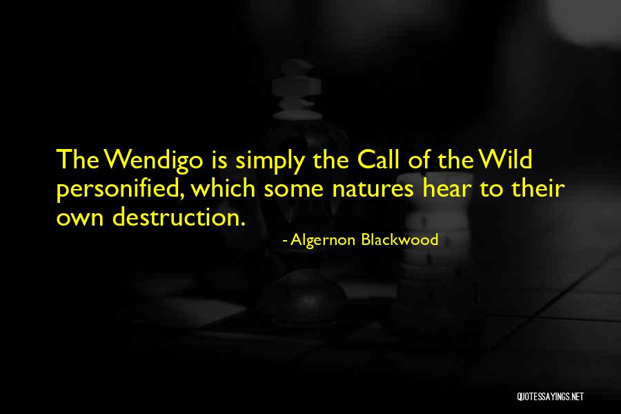 Molecularly Imprinted Quotes By Algernon Blackwood Molecularly Imprinted Quotes By Algernon Blackwood