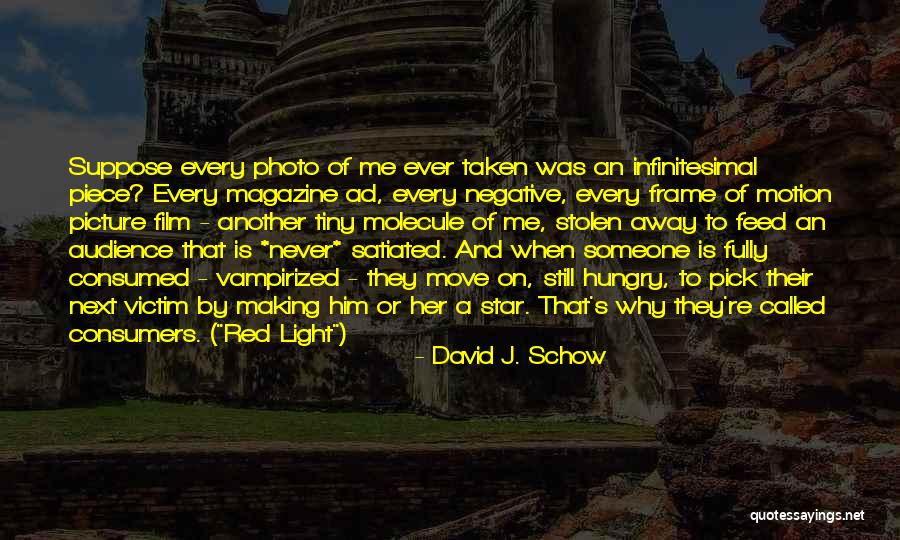 Molecule Of More Quotes By David J. Schow Molecule Of More Quotes By David J. Schow